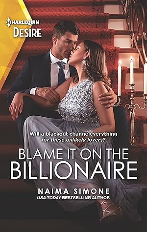 Blame It on the Billionaire (Blackout Billionaires #3)
