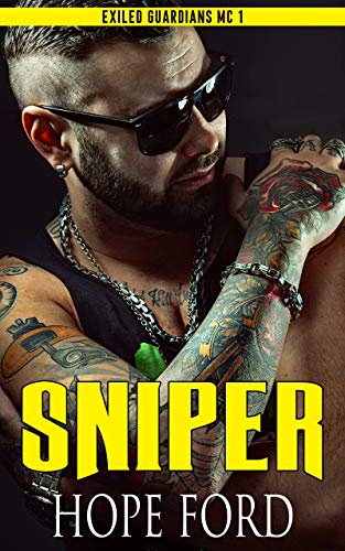 Sniper (Exiled Guardians MC, #1)