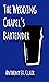 The Wedding Chapel’s Bartender