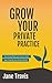 Grow Your Private Practice