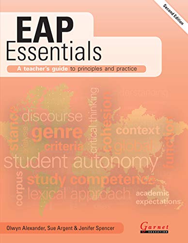 Eap Essentials: a Teacher's Guide to Principles and Practice (Second Edition)