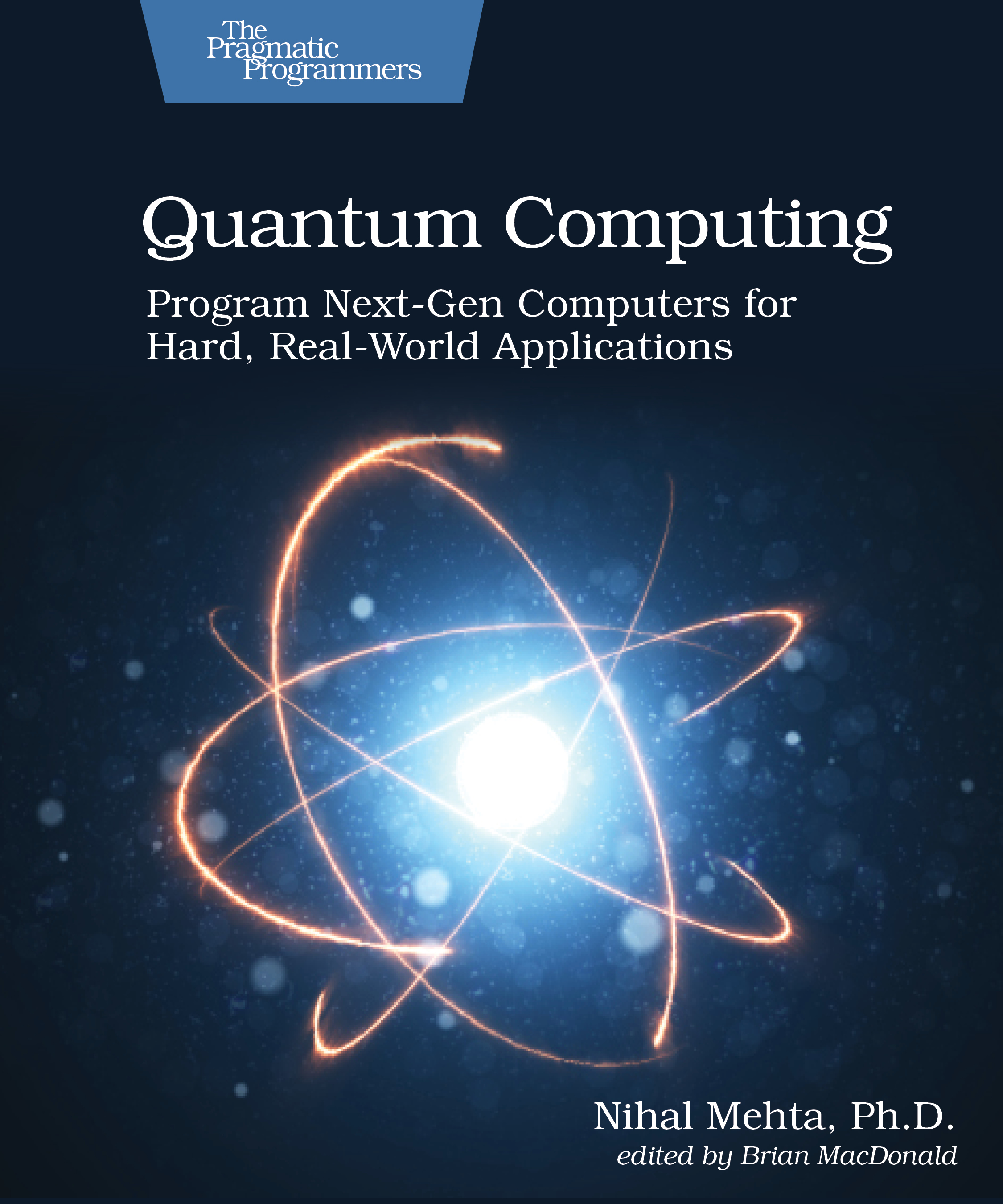 Quantum Computing Program Next-Gen Computers for Hard, Real-World Applications (Paperback)