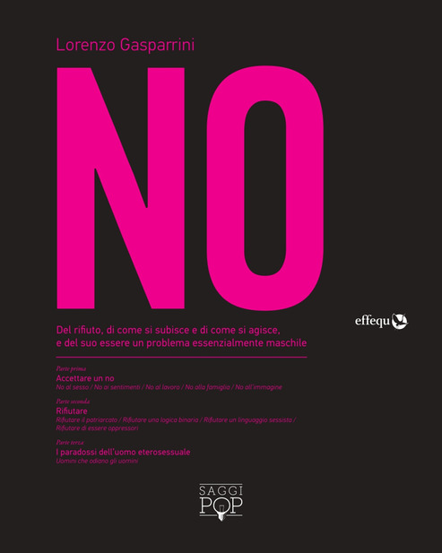 No. Del rifiuto e del suo essere un problema essenzialmente maschile (Paperback)