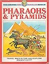 Pharaohs and Pyramids (Usborne Time Traveller)
