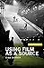 Using film as a source (IHR Research Guides Book 3)