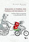 Riqueza e Miséria...