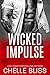 Wicked Impulse (ALFA Investigations, #3)