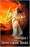 Seré tu luz: Presagios 1 (Bilogía Presagios) (Spanish Edition) Book cover for Seré tu luz: Presagios 1 (Bilogía Presagios) (Spanish Edition)