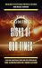 The COMING Signs of Our Times: A Guide for Those Who Are Left Behind in the Generation of Tribulation