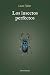 Los insectos perfectos by Laura Fjäder