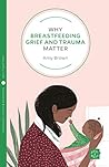 Why Breastfeeding...