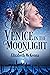Venice in the Moonlight