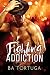 Fighting Addiction by B.A. Tortuga Fighting Addiction by B.A. Tortuga