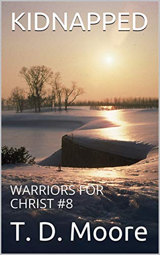 Kidnapped (Warriors for Christ #8)