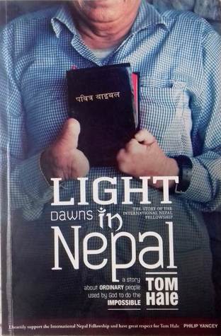 Light Dawns in Nepal: The Story of the International Nepal Fellowship
