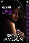 Raising Lucy by Becca Jameson
