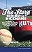 The Story Behind the Nickname: The Origins of Minor League Baseball's Classic, Contemporary, and Wacky Team Names