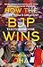 How the BJP Wins
