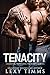 Tenacity (Leaning Towards Trouble #3)