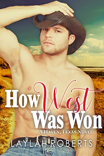 How West Was Won (Haven, Texas, #7)