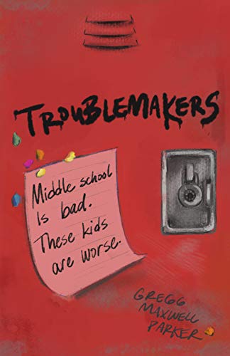 Troublemakers (Kindle Edition)