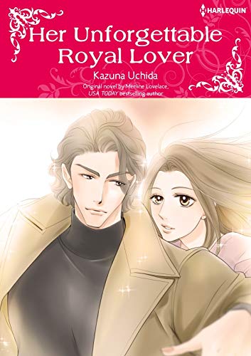 Her Unforgettable Royal Lover (Kindle Edition)