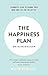 The Happiness Plan