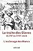 La traite des Slaves : L'es...