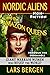 Nordic Aliens and the Amazon Queens: Through the Wormhole: Giant Warrior Women Who Ruled the World