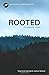 Rooted: The Apostles' Creed