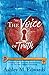 The Voice of Truth: Hearing God's Voice and Encountering a Love that Changes Everything