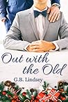 Out with the Old by G.B. Lindsey