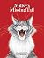Millvy's Missing Tail: A Maine Coon cat mystery story (MILLVYS MISSING TAIL Book 1)