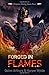 Forged in Flames (Phoenix Rising, #4)