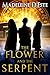The Flower and The Serpent