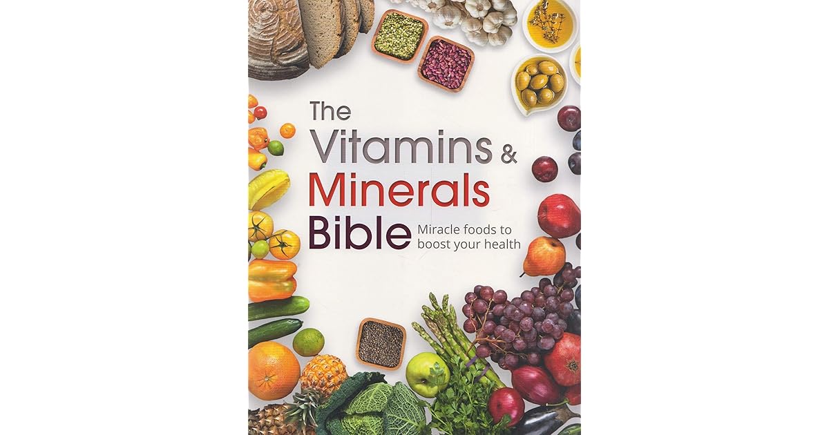 The Vitamins and Minerals Bible by Bounty Books