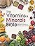 The Vitamins and Minerals B...