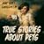 True Stories About Pets