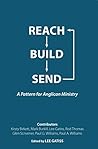 Reach, Build, Sen...
