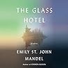 The Glass Hotel by Emily St. John Mandel