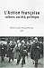 L'Action Française. Culture, société, politique