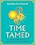 Time Tamed
