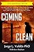 Coming Clean by Jorge L. Valdés