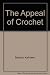 The Appeal of Crochet