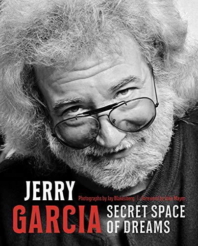 Jerry Garcia: Secret Space Of Dreams (Hardcover)