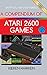 A Compendium of Atari 2600 Games - Volume One by Kieren Hawken