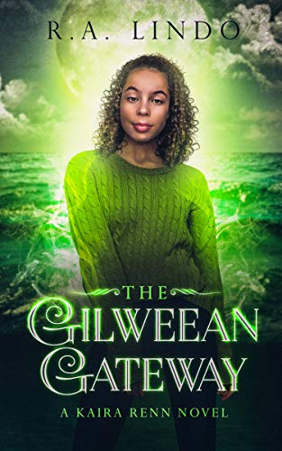 The Gilweean Gateway (Kaira Renn, #2)