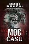 Moc času by Deborah Harkness
