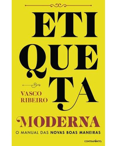 Etiqueta Moderna - o manual das boas novas maneiras (ebook)