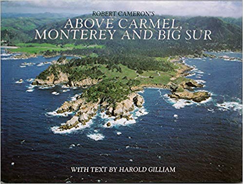 Above Carmel, Monterey and Big Sur (Hardcover)